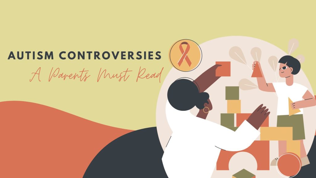 Autism Controversies